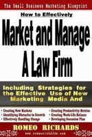 How to Effectively Market and Manage a Law Firm 1492249254 Book Cover