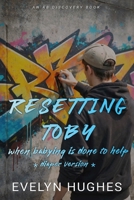 Resetting Toby (diaper version): An ABDL femdom diaper story B0GZW4SBW9 Book Cover