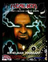 Healien: Healien The K'healer 0615818412 Book Cover