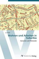 Wohnen Und Arbeiten in Suburbia 3639382838 Book Cover