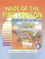 Maze of the Fire Dragon: Tales of the Empty-Handed Masters (Martial Arts for Peace) 0942941268 Book Cover