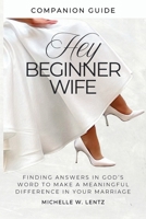 Hey Beginner Wife Companion Guide B0DJKVXVPW Book Cover
