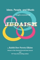Judaism: Ideas, People, and Rituals 1956381473 Book Cover