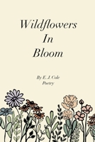 Wildflowers in Bloom B0DS9L1SM9 Book Cover