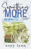 Something More: A Small Town Surprise Pregnancy Romance 1959094238 Book Cover