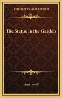 The Statue In The Garden 1425478557 Book Cover