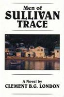 Men Of Sullivan Trace 1932077588 Book Cover