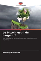 Le bitcoin est-il de l'argent ? 6205706652 Book Cover
