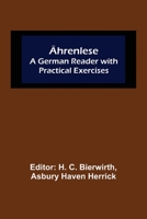 Ährenlese: A German Reader with Practical Exercises 333735680X Book Cover