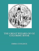 THE GREAT WIZARD OF OZ COLORING BOOK B0892B9BNX Book Cover