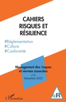 Management des risques et normes associées: N°4, Décembre 2022 (Cahiers Risques Et Resilience) (French Edition) 2140315421 Book Cover