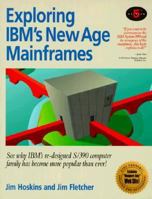 Exploring Ibm New Age Mainframes 5ED 1885068158 Book Cover