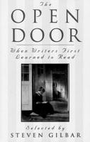 The Open Door: When Writers First Learned to Read 0879238097 Book Cover