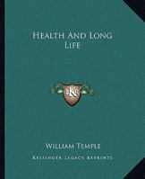 Health And Long Life 1425336442 Book Cover