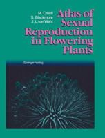 Atlas of Sexual Reproduction in Flowering Plants 3642634761 Book Cover