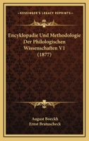 Encyklopadie Und Methodologie Der Philologischen Wissenschaften V1 (1877) 1167671031 Book Cover