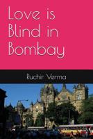 Love is Blind in Bombay 171786368X Book Cover