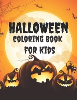 Halloween Coloring Book For Kids -- Witches, Creepy Friends, and More, Fun Coloring for Children Ages 5-8, Ages 8-12 B08L9RGT67 Book Cover