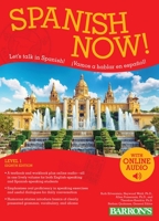 Spanish Now! Level 1: with Online Audio 1438075235 Book Cover