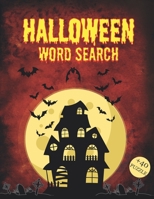 Halloween Word Search: Puzzle for Adults and Kids Fun Holiday Activity Book for Everyone B08DBV44JK Book Cover