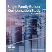 Single-Family Builder Compensation Study, 2017 Edition 0867187662 Book Cover