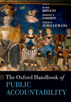 The Oxford Handbook of Public Accountability (Oxford Handbooks) 0198778473 Book Cover