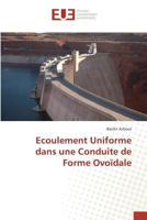 Ecoulement Uniforme Dans Une Conduite de Forme Ovoadale 3841664091 Book Cover