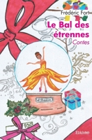 Le Bal des étrennes (French Edition) 2414344229 Book Cover