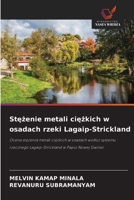 Stezenie metali ciezkich w osadach rzeki Lagaip-Strickland (Polish Edition) 6200745625 Book Cover