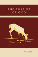 The Pursuit of God 1629101710 Book Cover