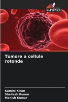 Tumore a cellule rotonde (Italian Edition) 6207863658 Book Cover