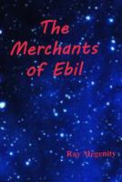 The Merchants of Ebil 1521084718 Book Cover