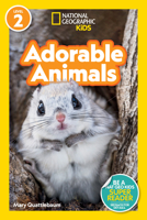 National Geographic Readers: Adorable Animals 1426372728 Book Cover