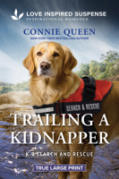 Trailing a Kidnapper: A Christian K-9 Search and Rescue Story 1335640290 Book Cover