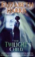 The Twilight Child 0006499651 Book Cover