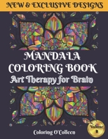 MANDALA COLORING BOOK: Art Therapy for Brain. Volume II| 50 Unique Mandalas to Color for Relaxation and Stress Relief B0915DH83K Book Cover