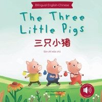 The Three Little Pigs ???? (Mandarin-English Bilingual Edition) (Chinese Edition) 1915963427 Book Cover