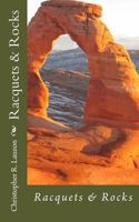 Racquets & Rocks 1481926381 Book Cover