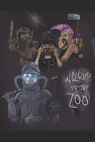 Welcome to the Zoo: Season One: The Masks We Wear B0C1JGKVZM Book Cover