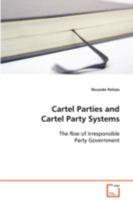 Cartel Parties and Cartel Party Systems 3639089308 Book Cover