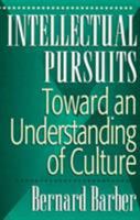 Intellectual Pursuits 0847688607 Book Cover