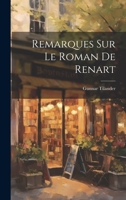 Remarques sur le Roman de Renart 1021135364 Book Cover