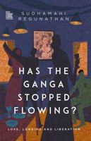 Has the Ganga Stopped Flowing? B0GW8M5BC4 Book Cover
