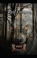 Wolf Crossing B086FLT9W2 Book Cover