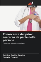 Conoscenza del primo soccorso da parte delle persone (Italian Edition) 6208504368 Book Cover