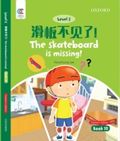 OEC Level 2 Student's Book 10, Teacher's Edition: The skateboard is missing! 0190822120 Book Cover