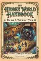 The Ant People (The Hidden World Handbook Series) B0GF1XNB8D Book Cover