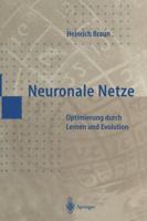 Neuronale Netze: Optimierung Durch Lernen Und Evolution 3642645356 Book Cover