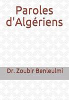 Paroles d’Algériens (French Edition) 1798707454 Book Cover