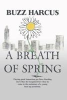 A Breath of Spring 1466378786 Book Cover